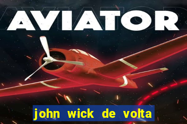 john wick de volta ao jogo download