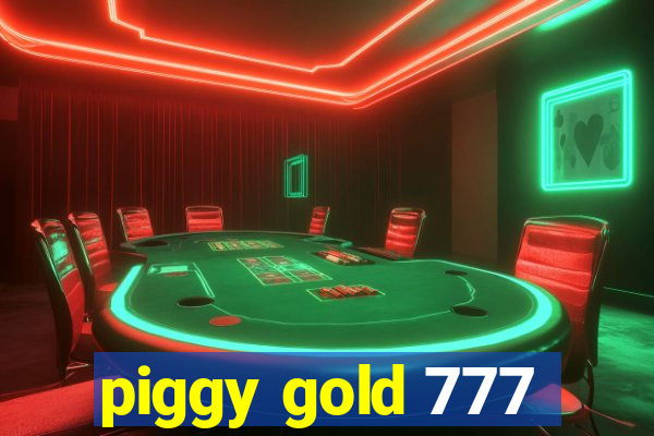 piggy gold 777