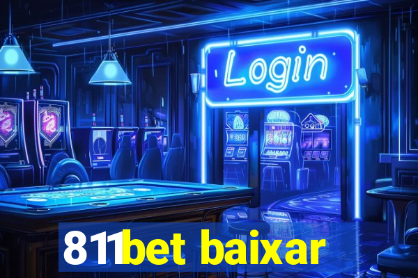 811bet baixar