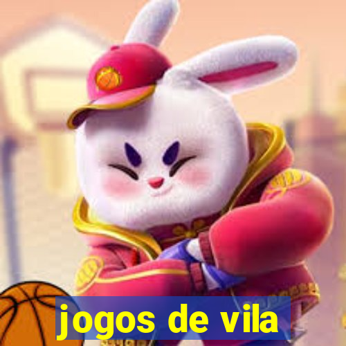 jogos de vila