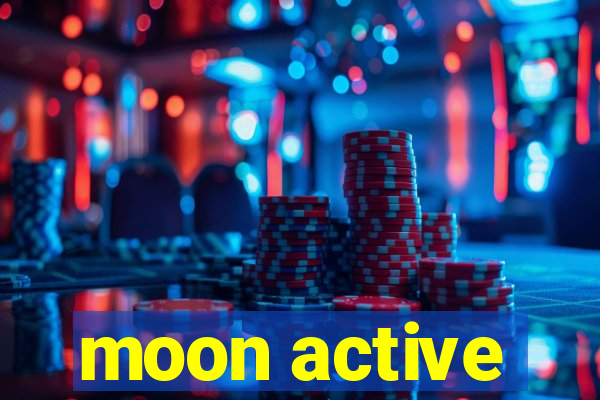 moon active