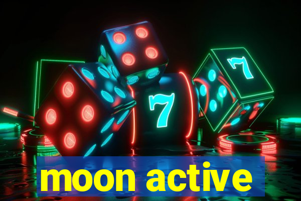 moon active