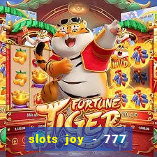 slots joy - 777 vegas casino