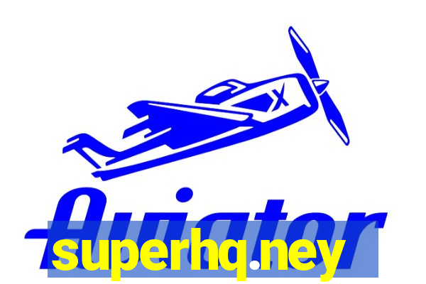 superhq.ney