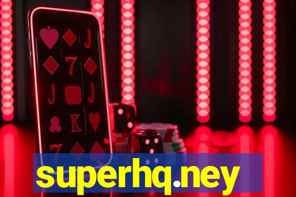 superhq.ney