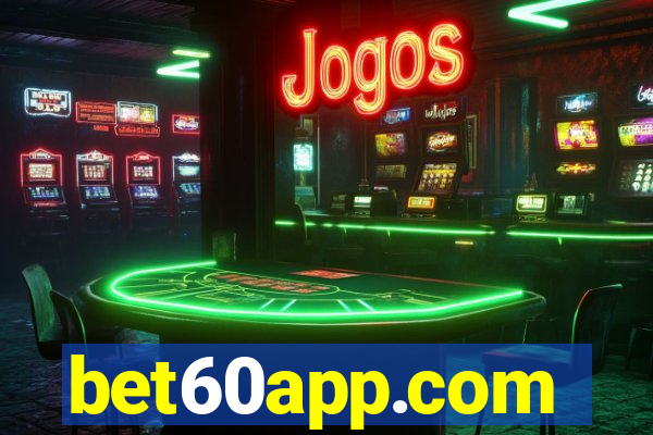 bet60app.com