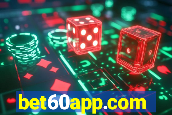 bet60app.com