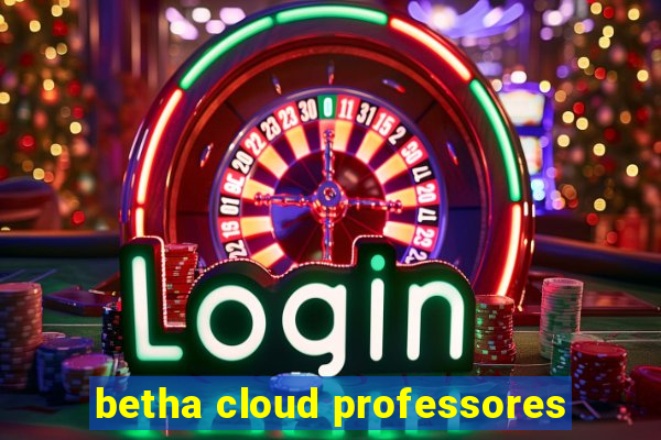 betha cloud professores