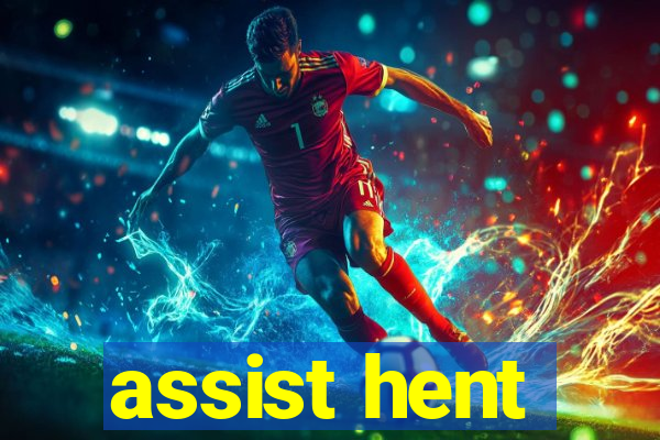 assist hent