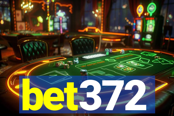 bet372