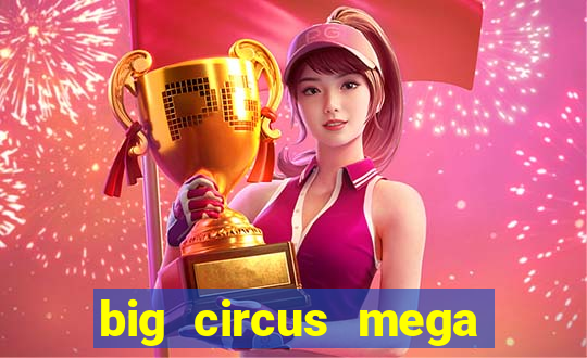 big circus mega fire blaze slot