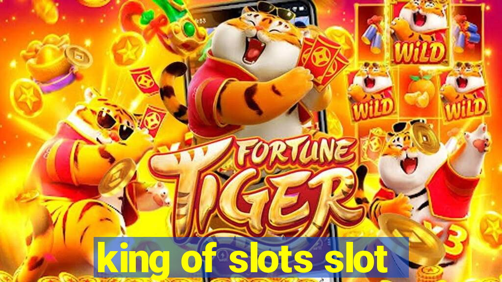 king of slots slot