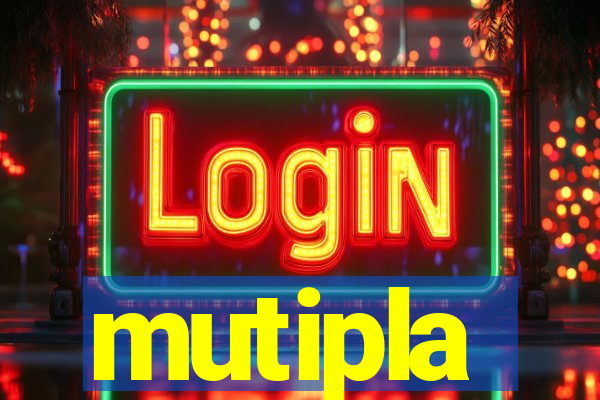 mutipla