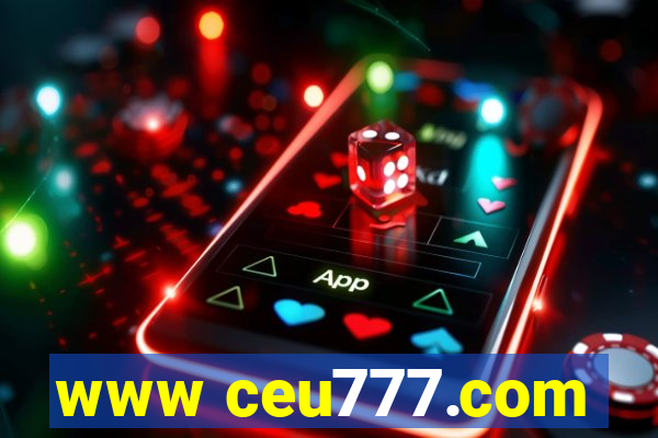 www ceu777.com