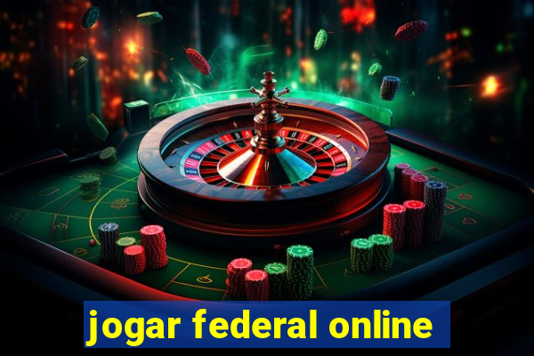 jogar federal online