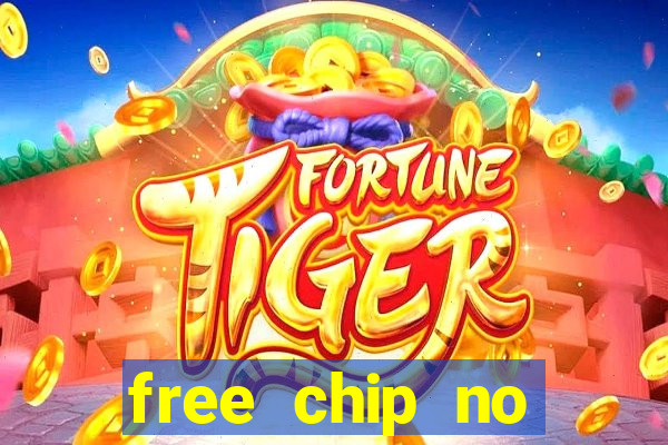 free chip no deposit casinos