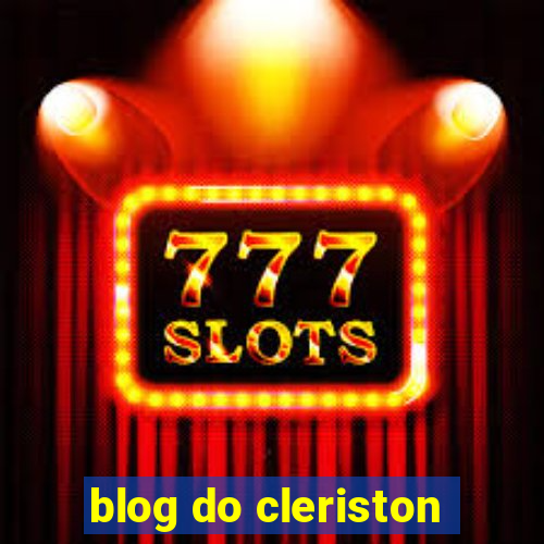 blog do cleriston