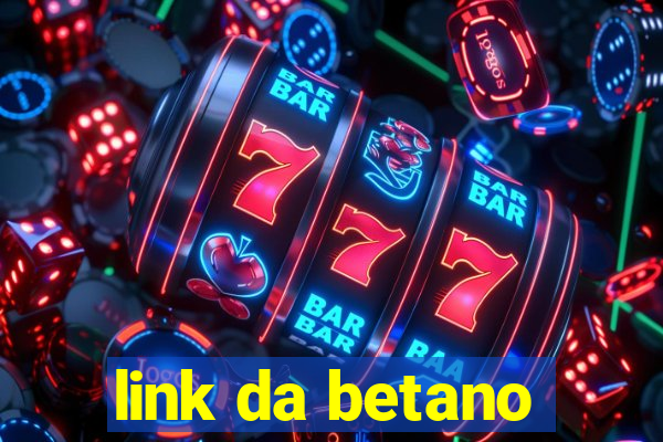 link da betano