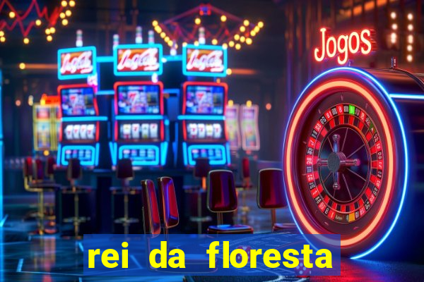 rei da floresta slot download