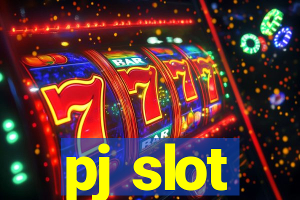 pj slot