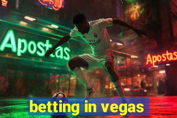 betting in vegas