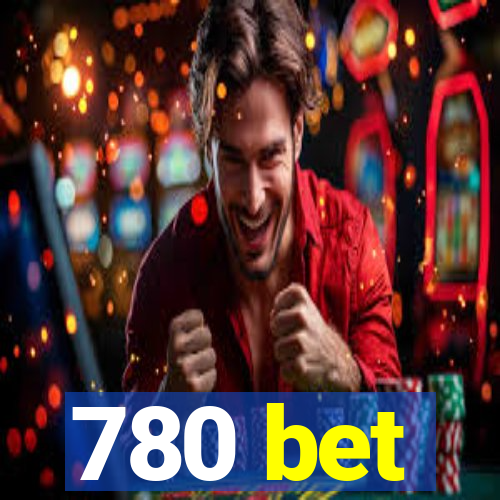 780 bet