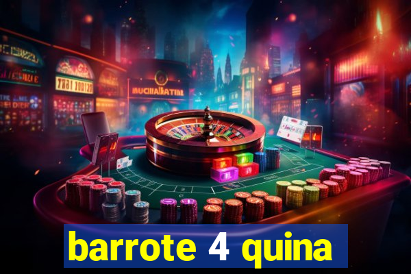 barrote 4 quina