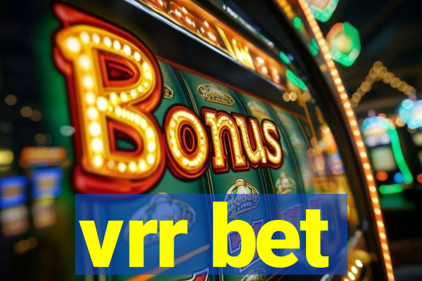 vrr bet