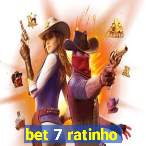 bet 7 ratinho