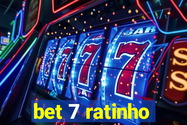 bet 7 ratinho