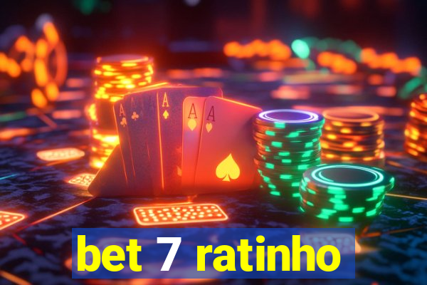 bet 7 ratinho