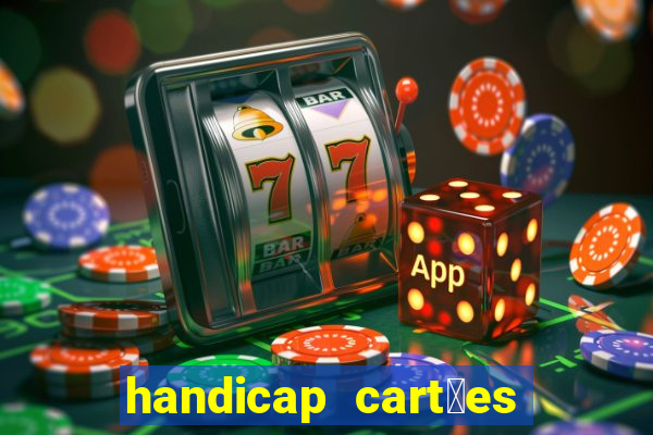 handicap cart玫es - 0.5