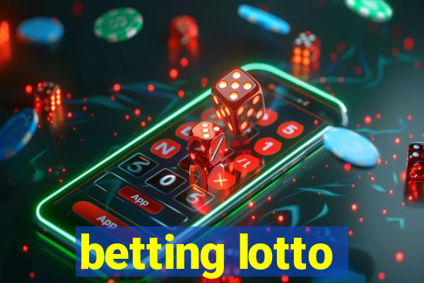 betting lotto