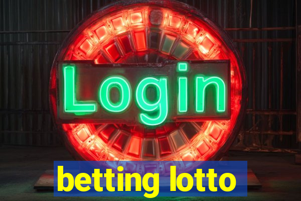 betting lotto