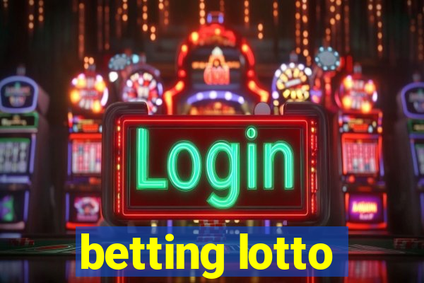 betting lotto