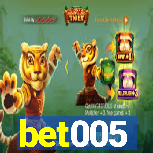 bet005