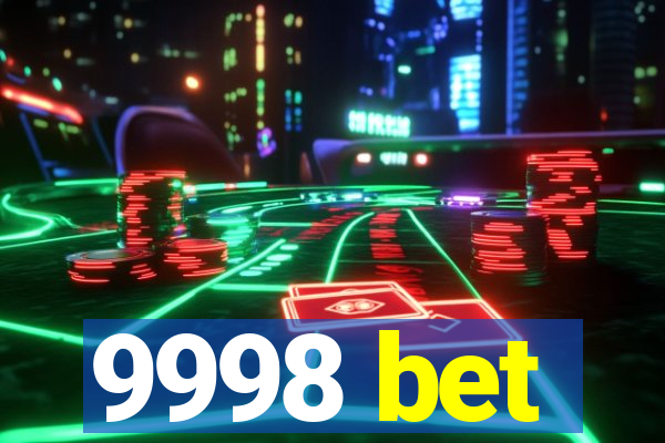 9998 bet