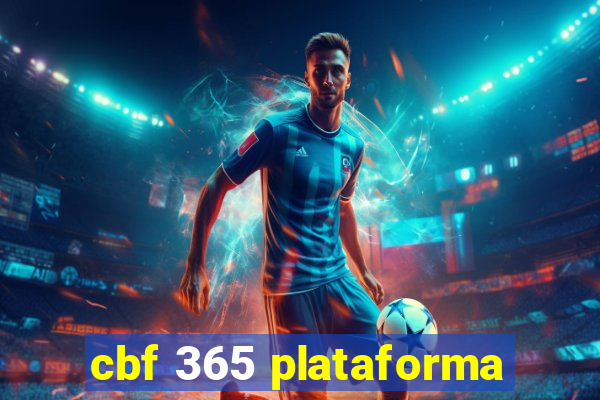 cbf 365 plataforma