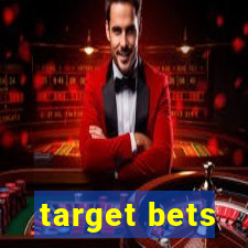 target bets