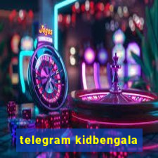 telegram kidbengala