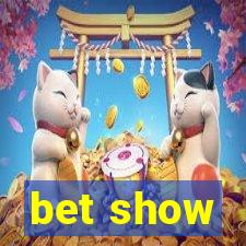 bet show