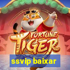 ssvip baixar