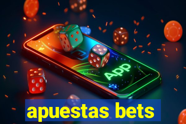 apuestas bets