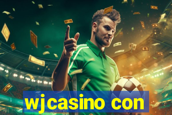 wjcasino con