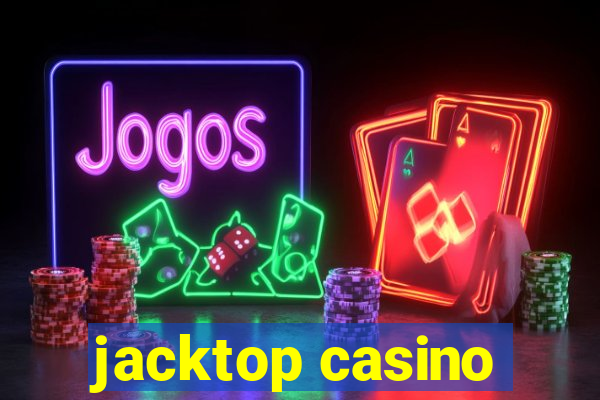 jacktop casino