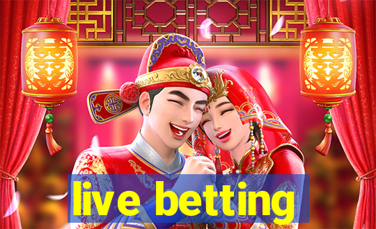 live betting