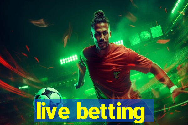 live betting