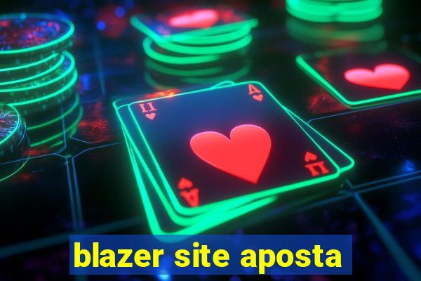 blazer site aposta