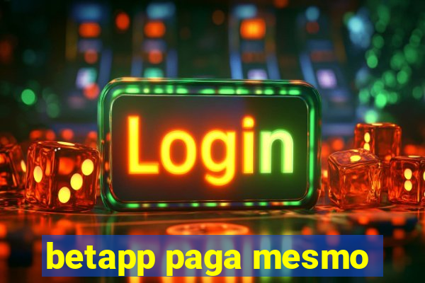 betapp paga mesmo