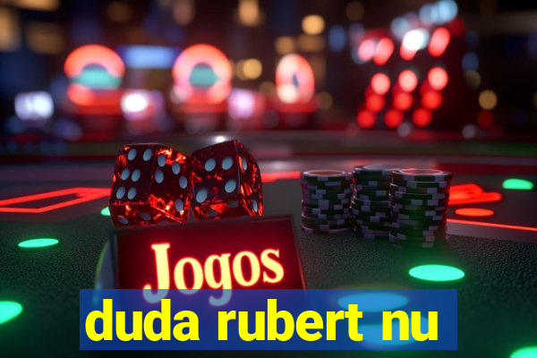 duda rubert nu